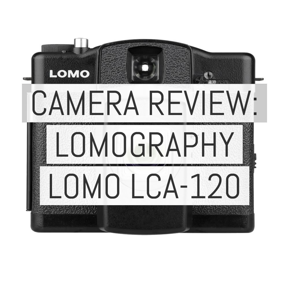 Camera review: Me and my Lomography LC-A 120