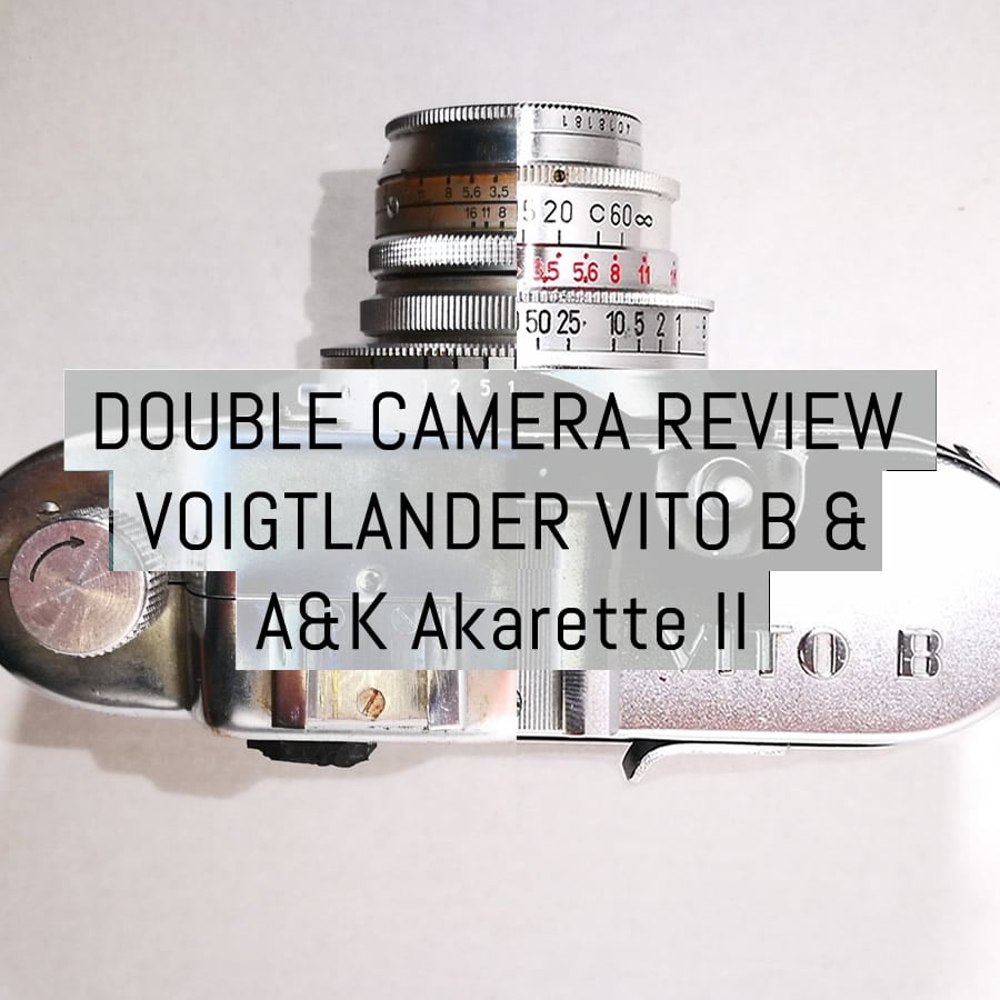 Double review: Voigtlander Vito B & Apparate & Kamerabau Akarette II