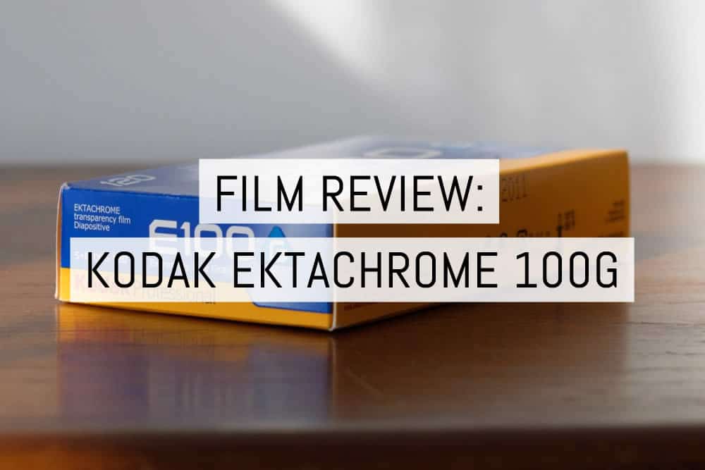 Film stock review: Kodak EKTACHROME 100G (E100G)