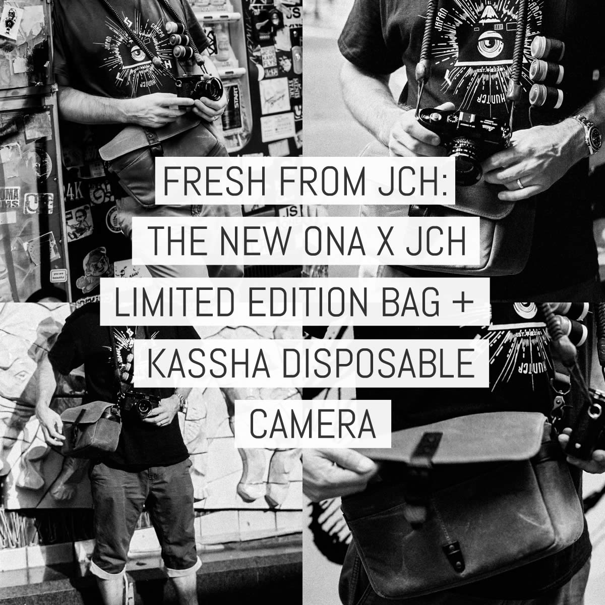 Fresh from Japan Camera Hunter: the new ONA X JCH Bowery limited edition + KASSHA disposable camera