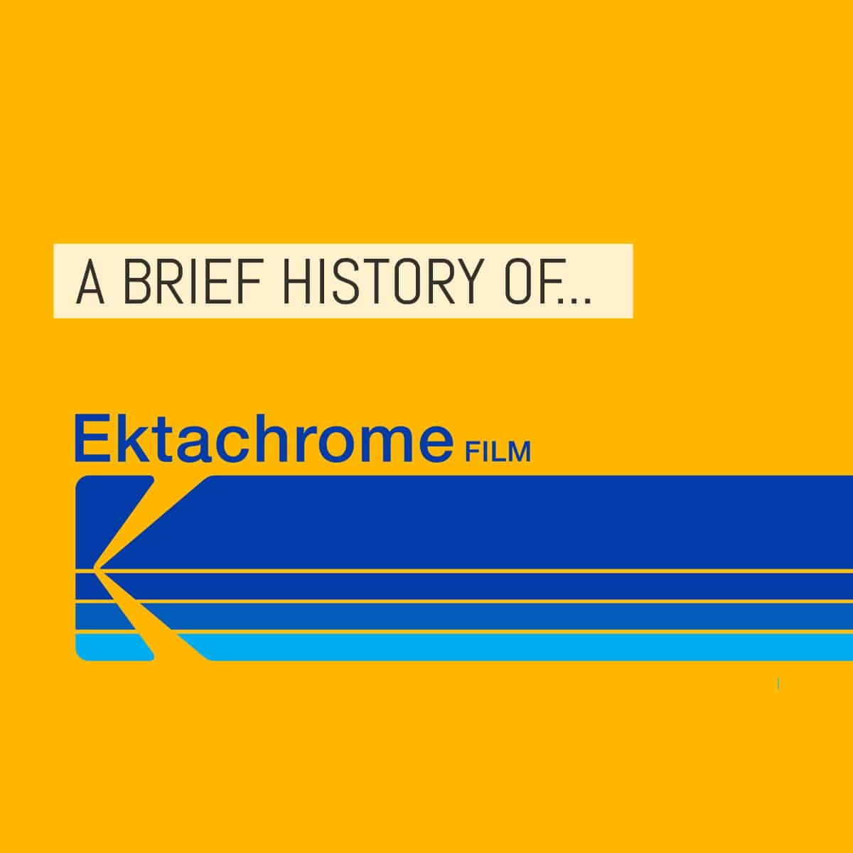 A brief history of… Kodak EKTACHROME film