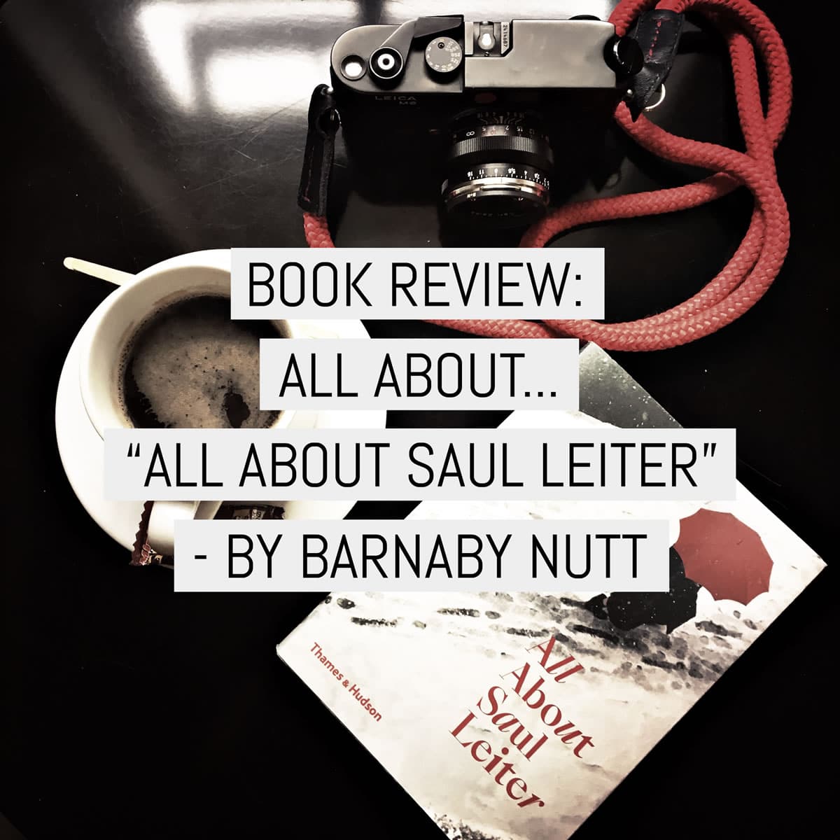 Book review: All about “All About Saul Leiter”