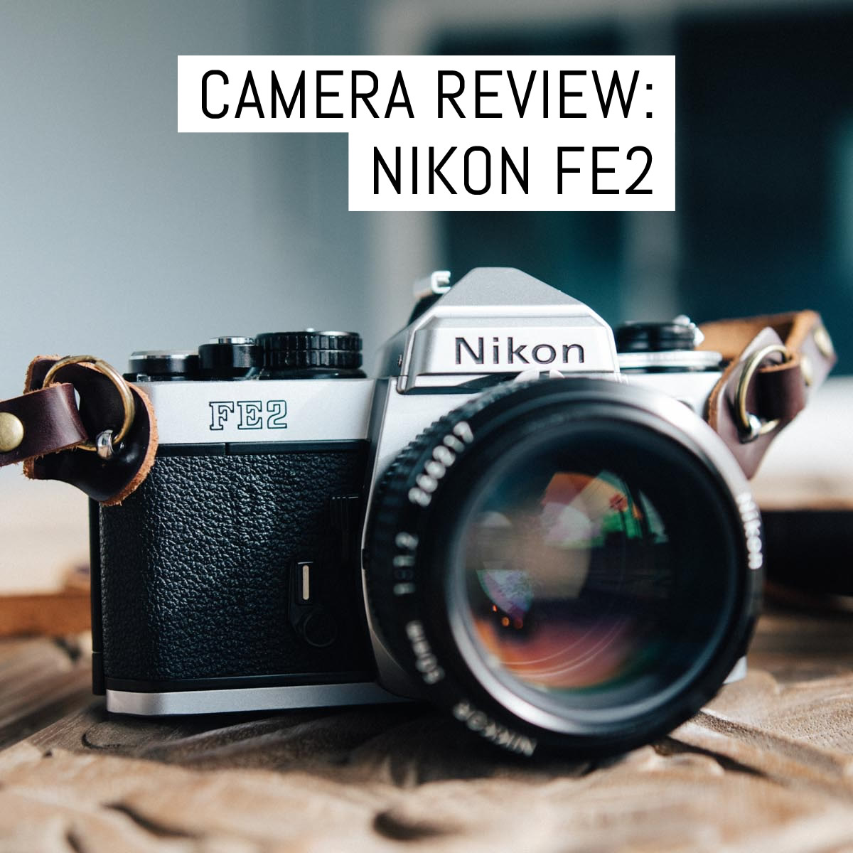 Camera review: the Nikon FE 2