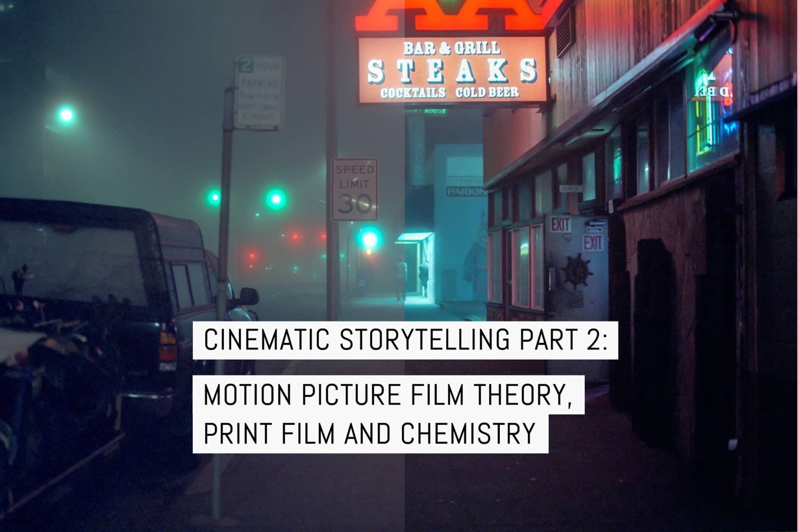 Cinematic storytelling part 2: motion picture film, print film and chemistry