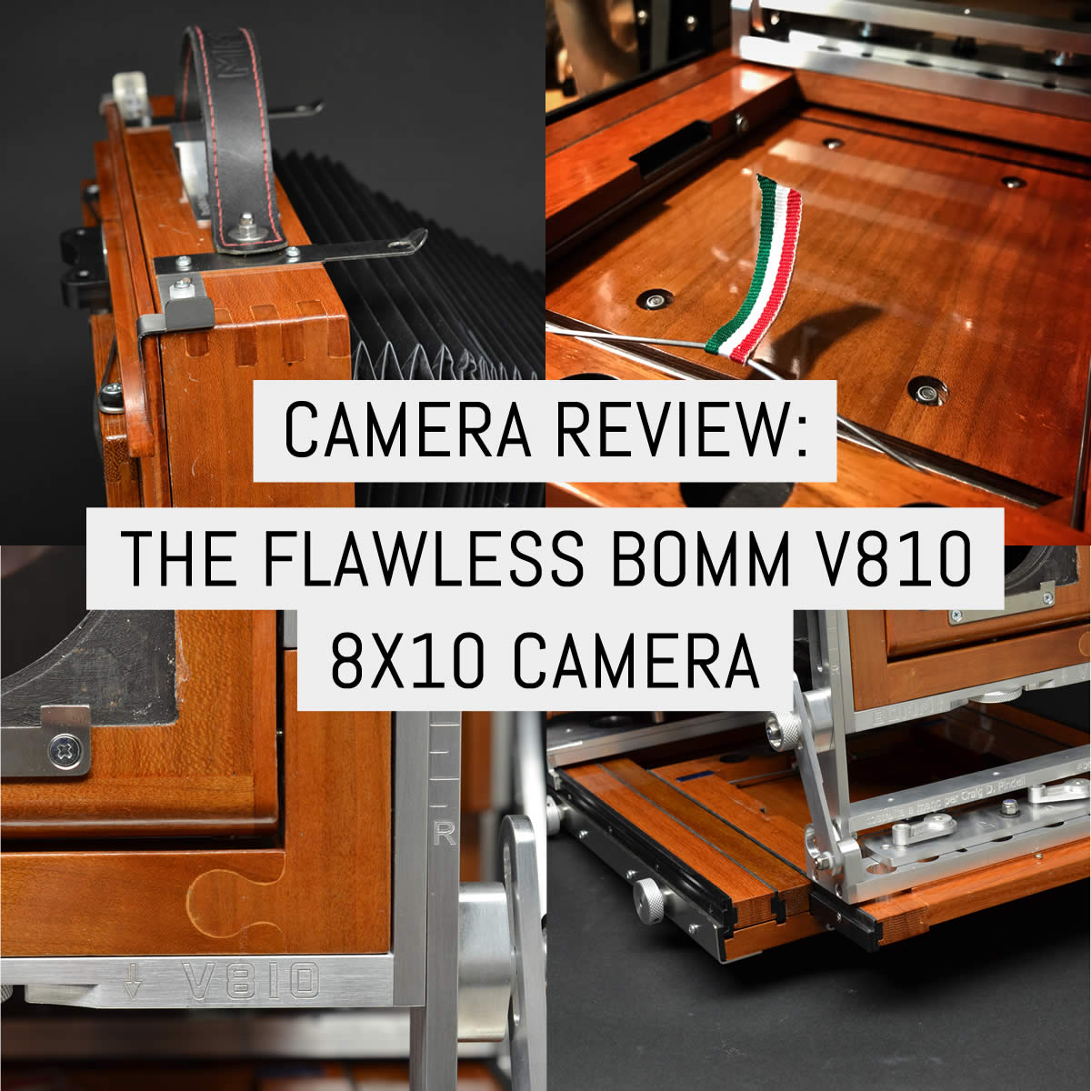 Camera review: the flawless BOMM V810 8×10 camera