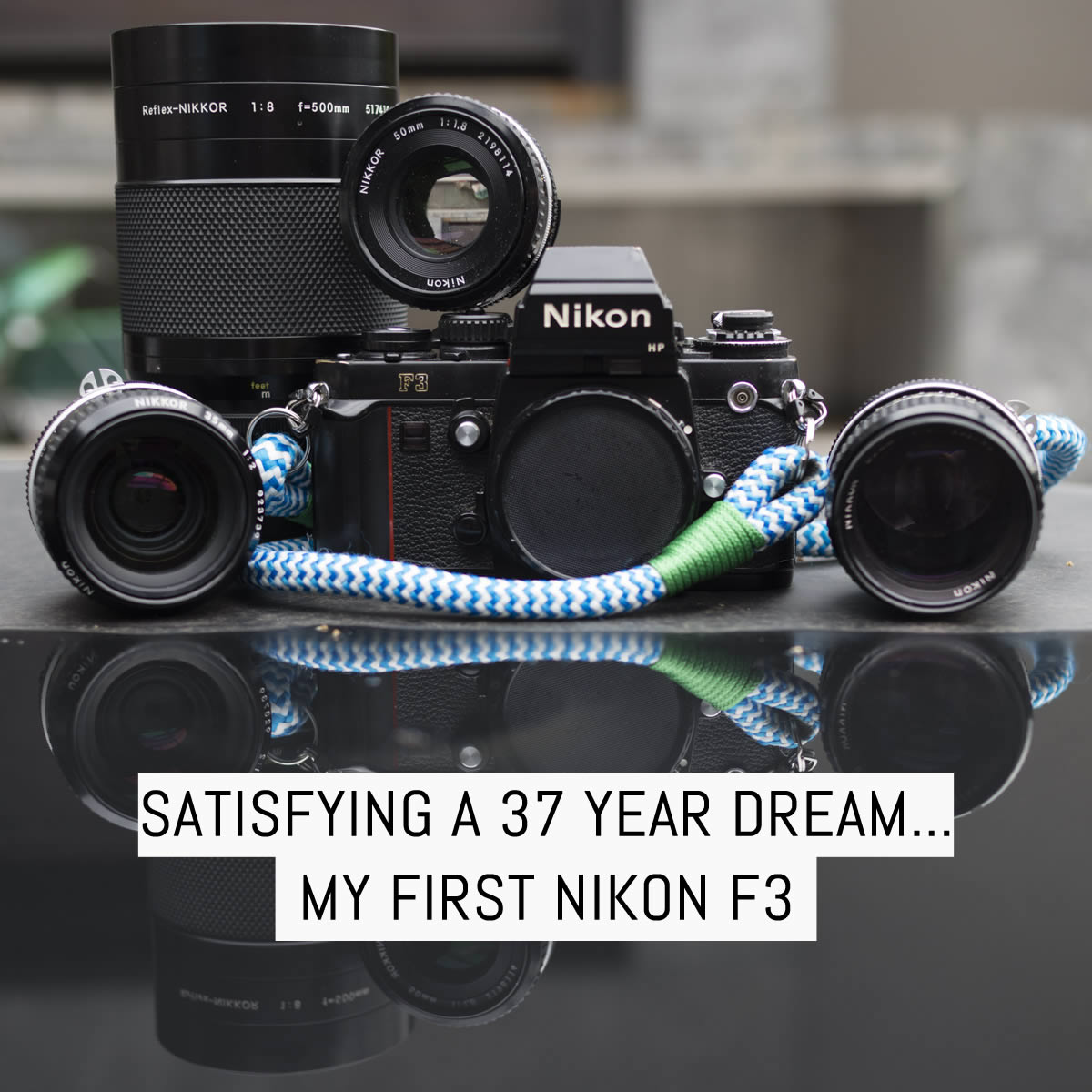 Camera review: Satisfying a 37 year dream… My first Nikon F3