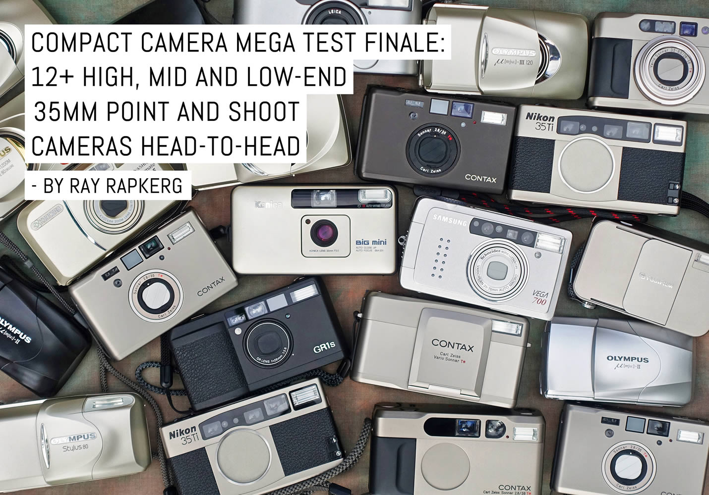 Compact camera mega test finale: 12+ high, mid and low-end 35mm point and shoot cameras head-to-head