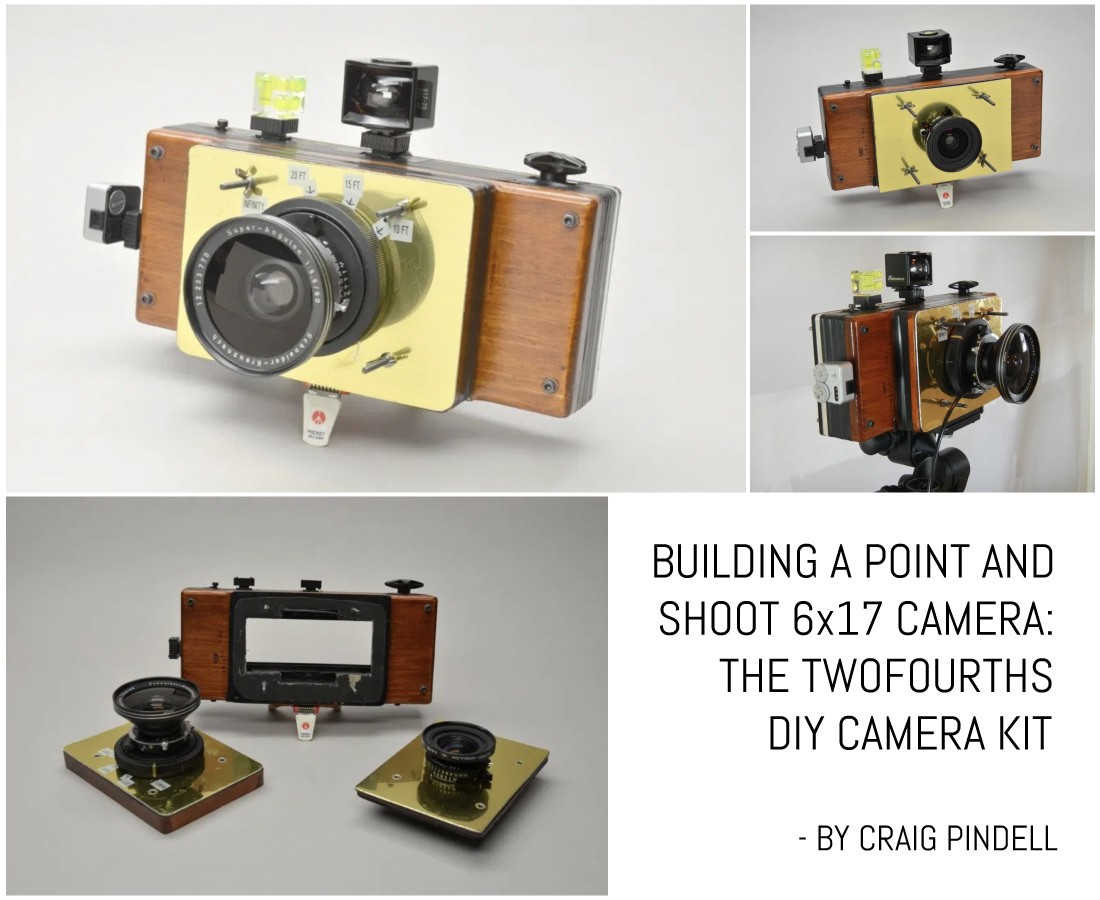 Building a point and shoot 6×17 camera: the TwoFourths DIY camera kit