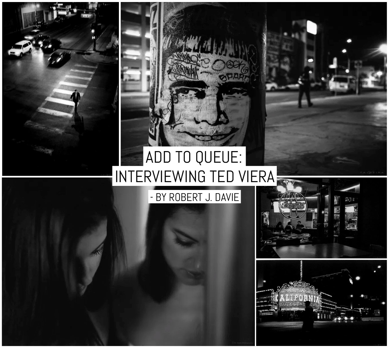 Add to queue: interviewing Ted Vieira