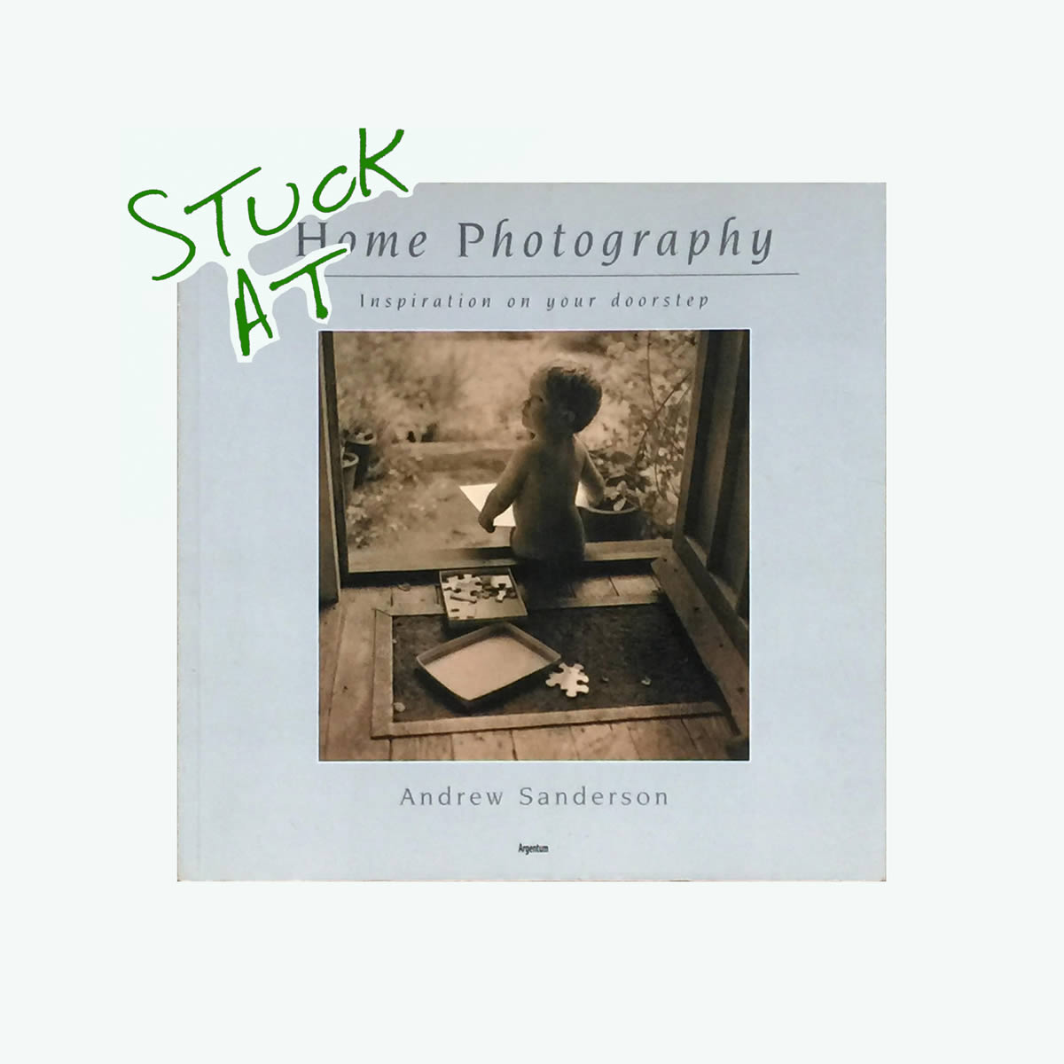 Stuck at home? The “Stuck At Home Photography” blog has you and your creativity covered