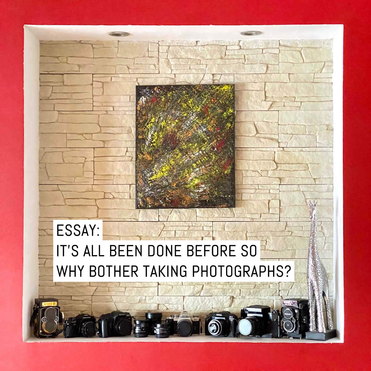 Essay: It’s all been done before so why bother taking photographs?