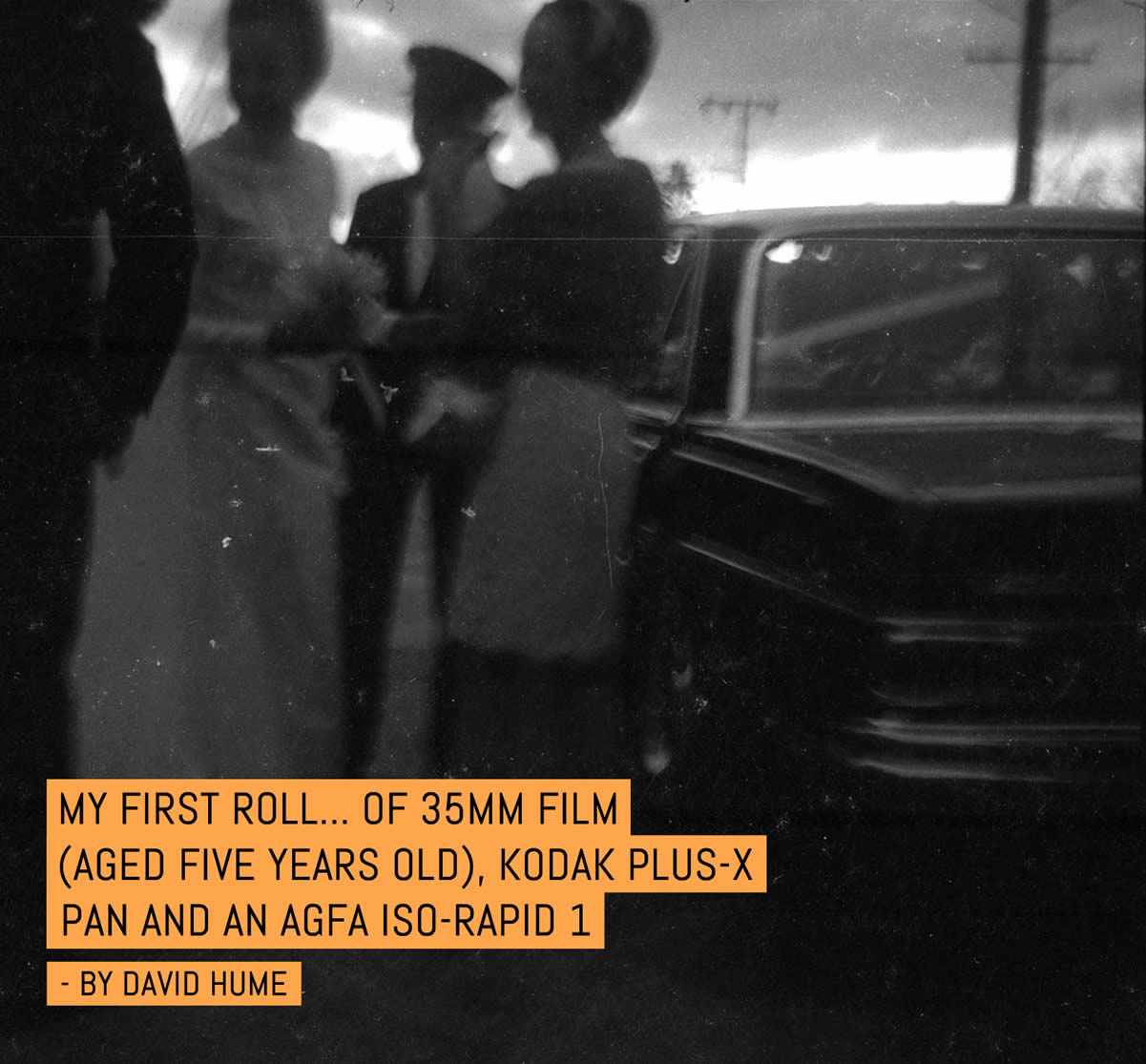My First Roll… Of 35mm film (aged five years old), Kodak Plus-X Pan and an Agfa ISO-RAPID 1