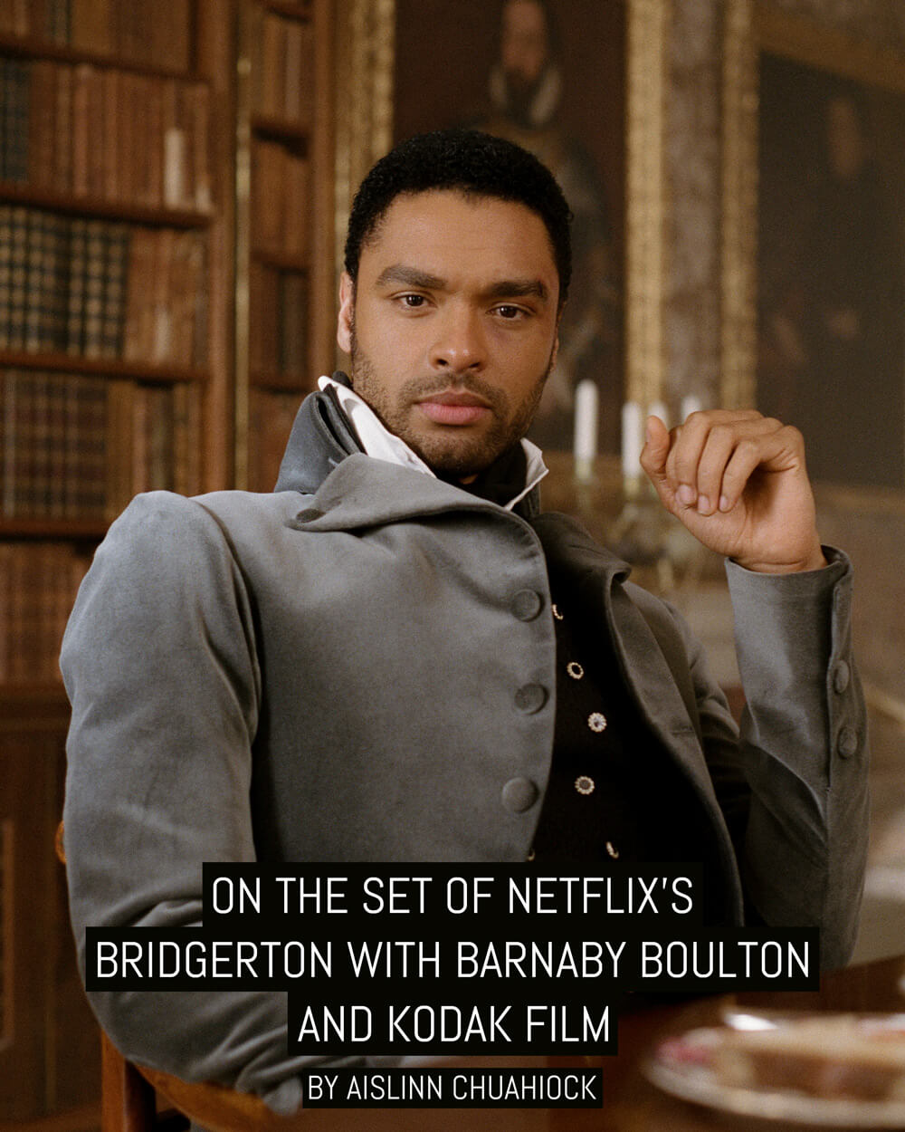 On the set of Netflix’s Bridgerton with Barnaby Boulton and Kodak film