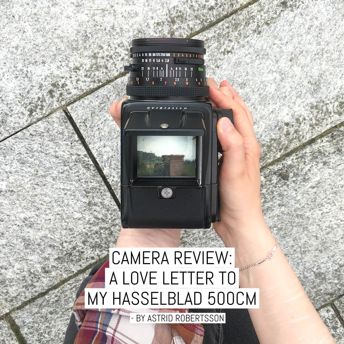 Camera review: A love letter to my Hasselblad 500CM